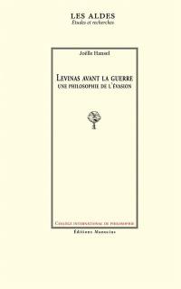 Levinas avant la guerre : une philosophie de l'évasion