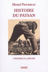 Histoire du paysan : l'homme à la bêche