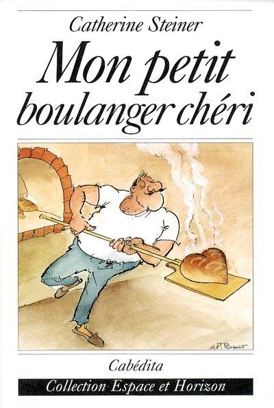 Mon petit boulanger chéri