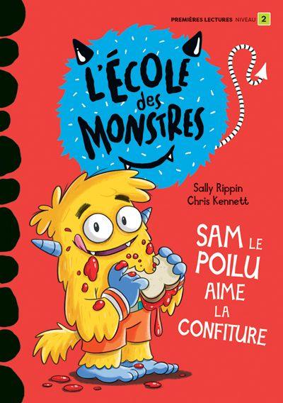 Sam le poilu aime la confiture : Niveau de lecture 2