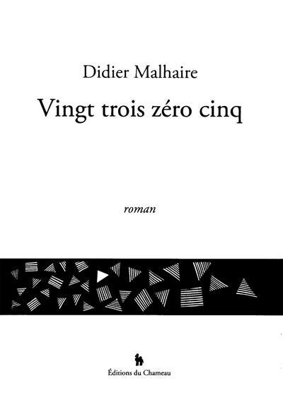 Vingt trois zéro cinq