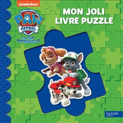 La Pat' Patrouille : mon joli livre puzzle