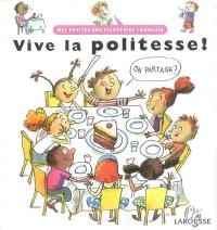 Vive la politesse !