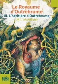 Le royaume d'Outrebrume. Vol. 3. L'héritière d'Outrebrume