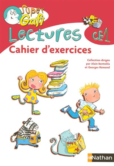 Super Gafi CE1 : cahier d'exercices