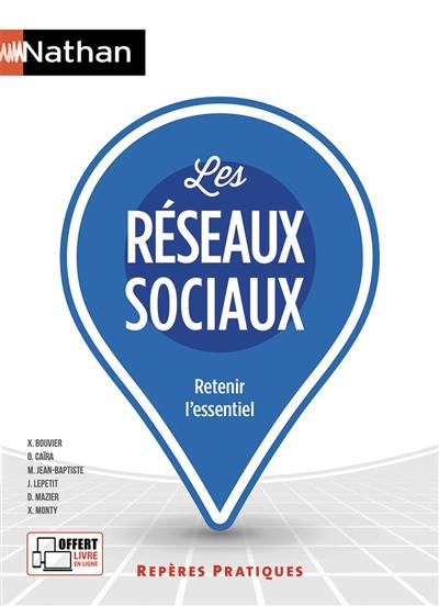 Les réseaux sociaux : retenir l'essentiel