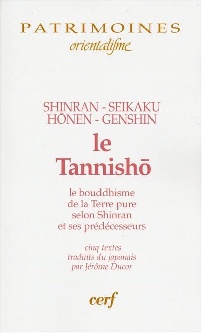 Le Tannishô : le bouddhisme de la Terre pure selon Shinran et ses prédécesseurs