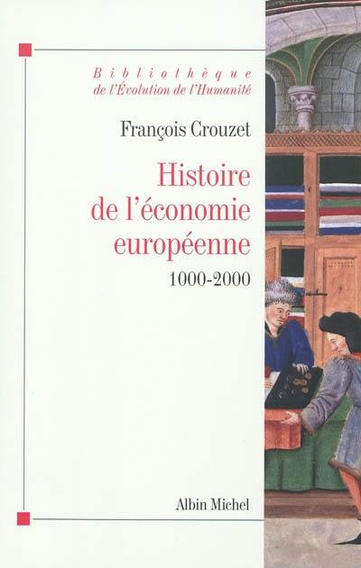 Histoire de l'économie européenne, 1000-2000