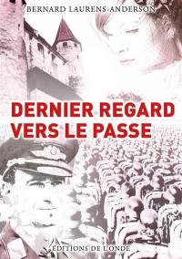 Dernier regard vers le passé