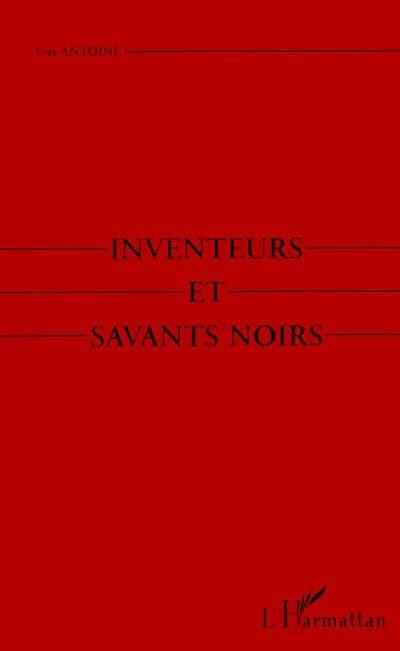 Inventeurs et savants noirs