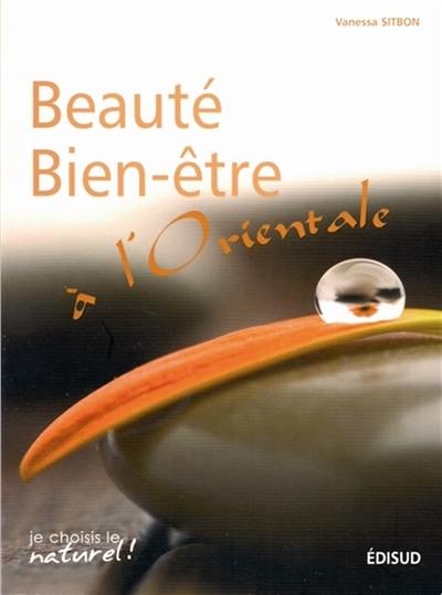 Beauté bien-être à l'orientale