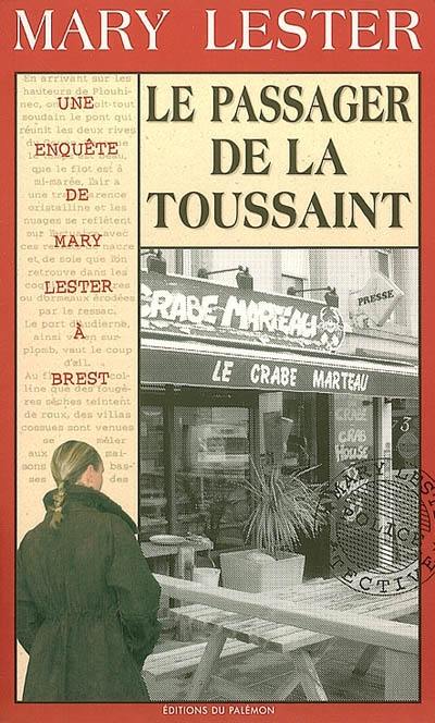 Une enquête de Mary Lester. Vol. 29. Le passager de la Toussaint