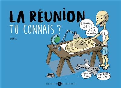 La Réunion, tu connais ?