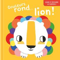 Couleurs, rond... lion !