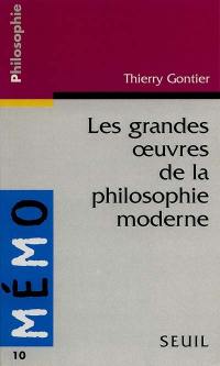 Les grandes oeuvres de la philosophie moderne