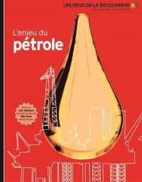 L'enjeu du pétrole