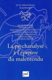 La psychanalyse à l'épreuve du malentendu