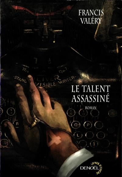 Le talent assassiné