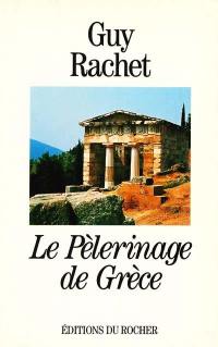 Le pèlerinage de Grèce