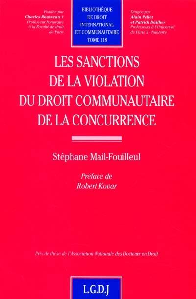 Les sanctions de la violation du droit communautaire de la concurrence