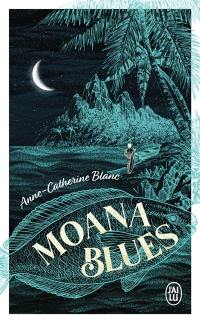 Moana blues