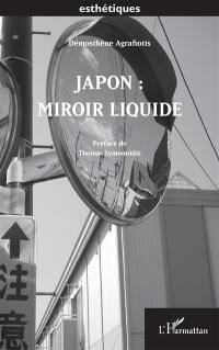 Japon : miroir liquide