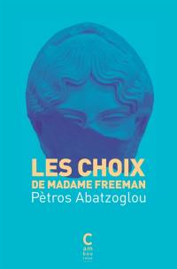 Les choix de Madame Freeman