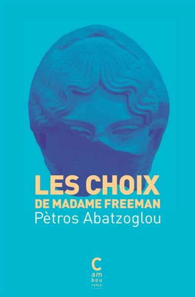 Les choix de Madame Freeman