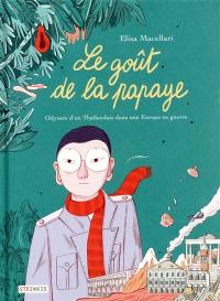 Le goût de la papaye : odyssée d'un Thaïlandais dans une Europe en guerre