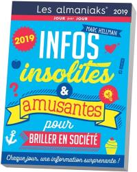 Infos insolites & amusantes pour briller en société 2019 : chaque jour, une information surprenante !