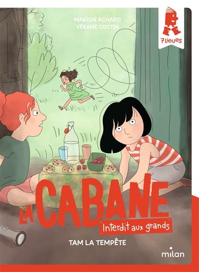 La cabane, interdit aux grands. Vol. 4. Tam la tempête