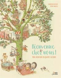 Bienvenue chez nous : une aventure en quatre saisons