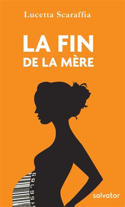 La fin de la mère