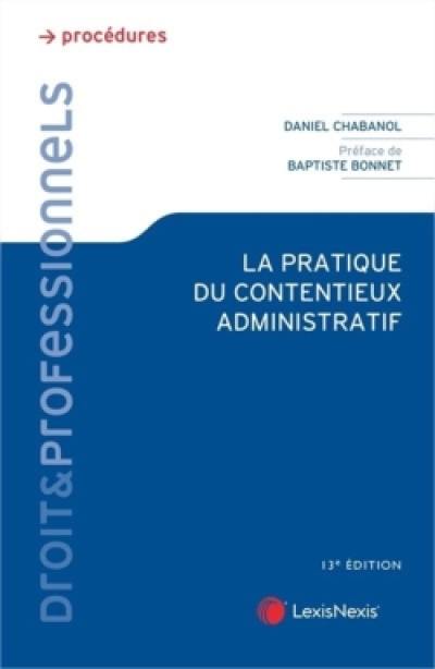 La pratique du contentieux administratif