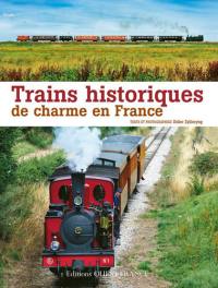 Trains historiques de charme en France