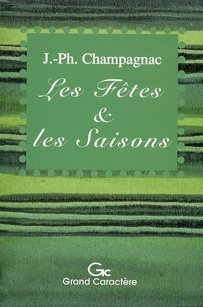 Les fêtes & les saisons