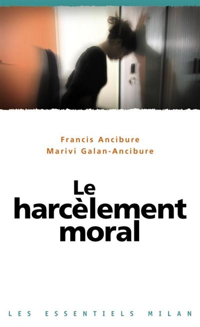 Le harcèlement moral