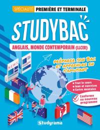 Anglais, monde contemporain (LLCER), spécialité, première et terminale : conforme au nouveau programme