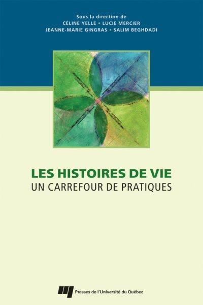 Les histoires de vie : carrefour de pratiques