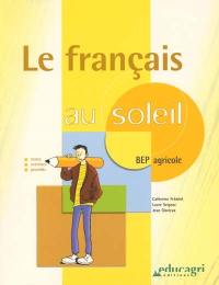 Le français au soleil : BEP agricole