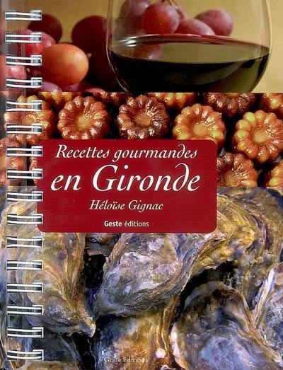 Recettes gourmandes en Gironde