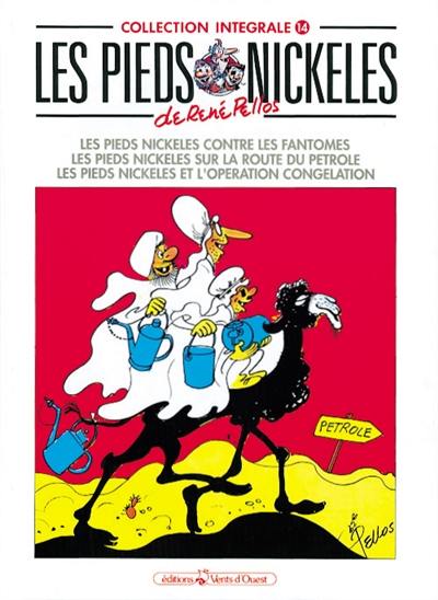 Les Pieds nickelés : intégrale. Vol. 14. Les Pieds nickelés contre les fantômes. Les Pieds nickelés sur la route du pétrole. Les Pieds nickelés et l'opération congélation