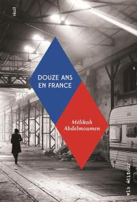 Douze ans en France