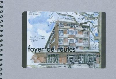 Foyer de routes