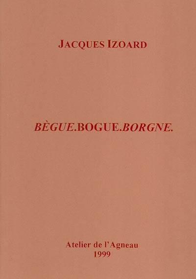 Bègue, bogue, borgne