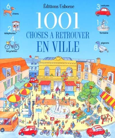 1001 choses à retrouver en ville