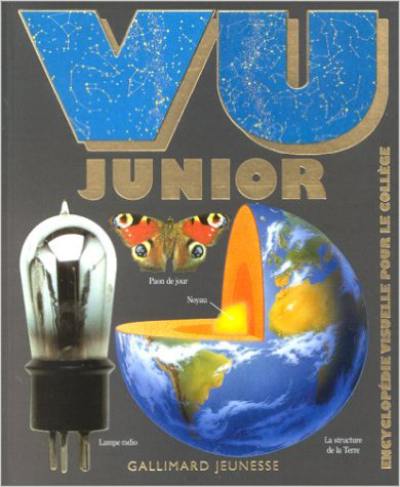 Vu junior : encyclopédie visuelle pour le collège