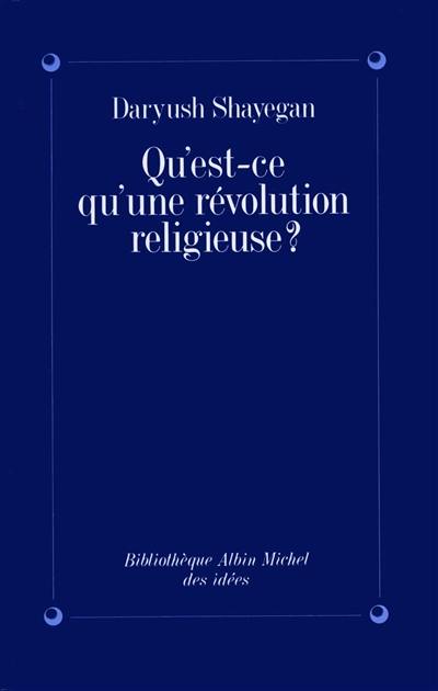 Qu'est-ce qu'une révolution religieuse ?