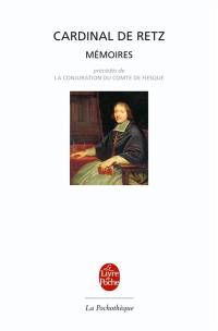 Mémoires. La conjuration du comte de Fiesque