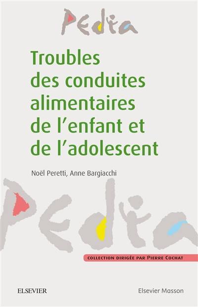 Troubles des conduites alimentaires de l'enfant et de l'adolescent